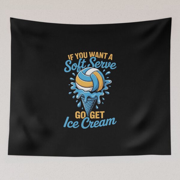 Item preview, iF YOU WANT A SOFT SERVE GO GET ICE CREAM designed and sold by jkrphoto.