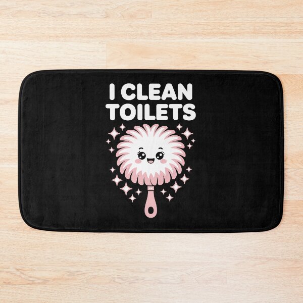 Item preview, I CLEAN TOILETS designed and sold by jkrphoto.