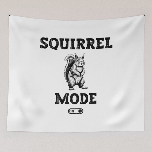 Item preview, Funny Squirrel Mode On designed and sold by franktact.
