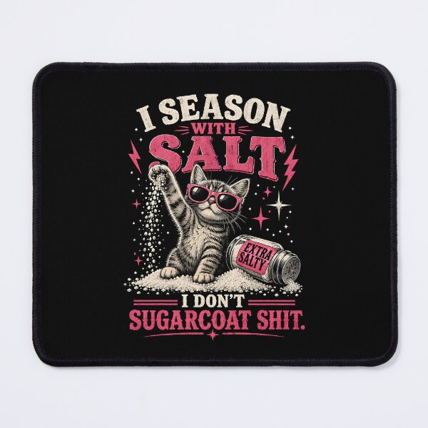 Item preview, I Season with Salt I Dont Sugarcoat Shit designed and sold by CelidaBonde.