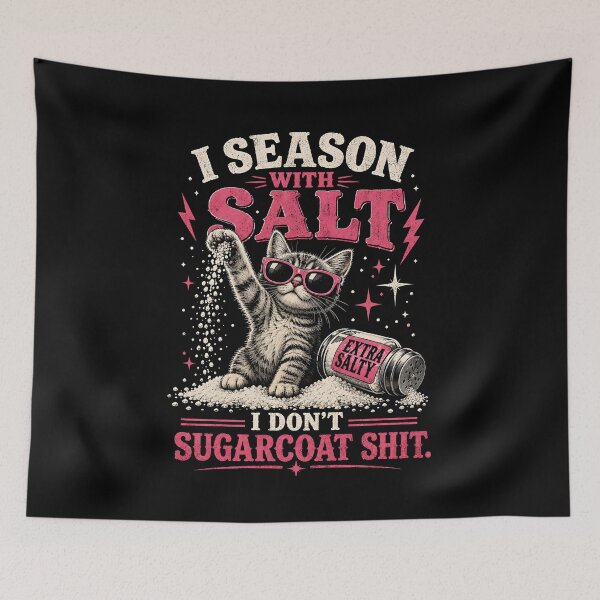Item preview, I Season with Salt I Dont Sugarcoat Shit designed and sold by CelidaBonde.