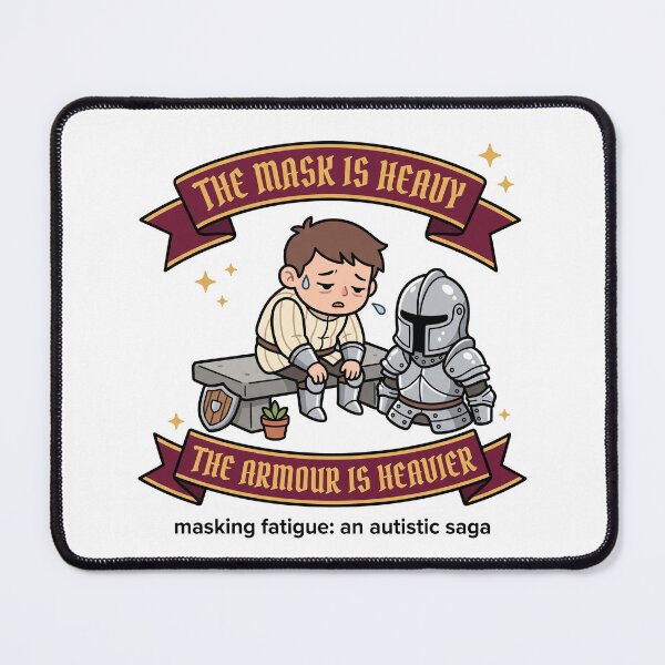 Item preview, Masking Fatigue Autism Humor: The Mask Is Heavy Knight Gift designed and sold by Osmose-Studio ⭐⭐⭐⭐⭐.