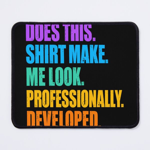 Item preview, Professionally Developed Software Engineer Joke designed and sold by martinezkreativ.