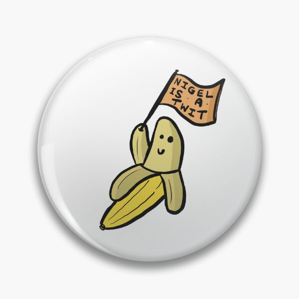 Item preview, Nigel is a twit (Farage) banana designed and sold by SombreroDoodles.