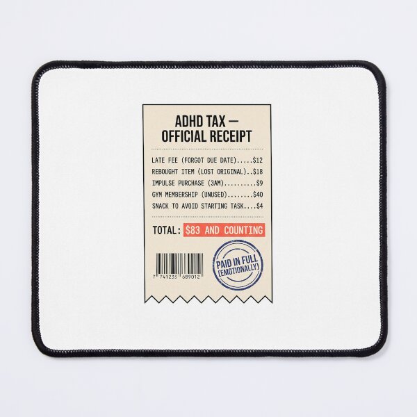 Item preview, ADHD Tax Official Receipt Humor Gift: Eighty Three And Counting designed and sold by Osmose-Studio ⭐⭐⭐⭐⭐.