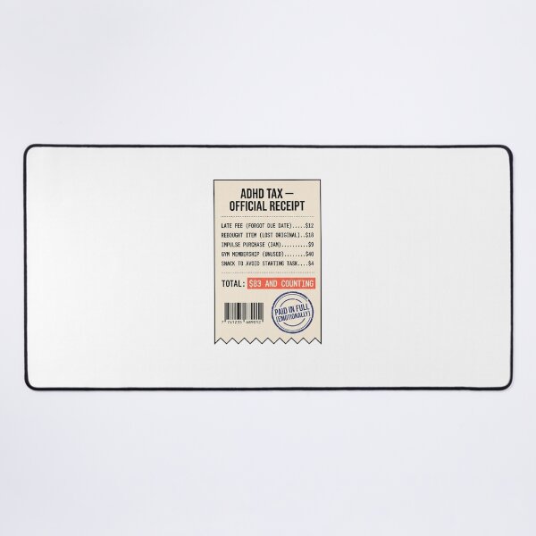 Item preview, ADHD Tax Official Receipt Humor Gift: Eighty Three And Counting designed and sold by Osmose-Studio ⭐⭐⭐⭐⭐.
