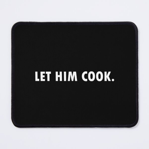 Item preview, Let him cook designed and sold by SUNZONE_CS.