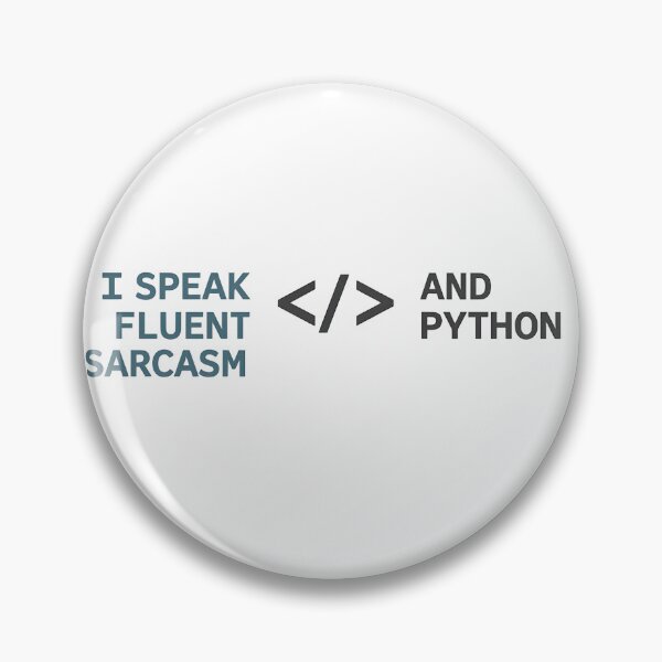 Item preview, I Speak Fluent Sarcasm And Python designed and sold by EliteCaptionist.