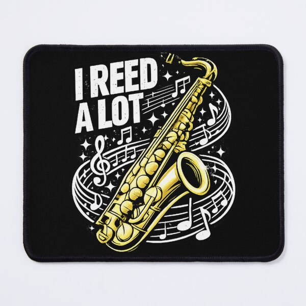 Item preview, I Reed A Lot Funny Saxophone Player Music Pun designed and sold by LiftyGifts.