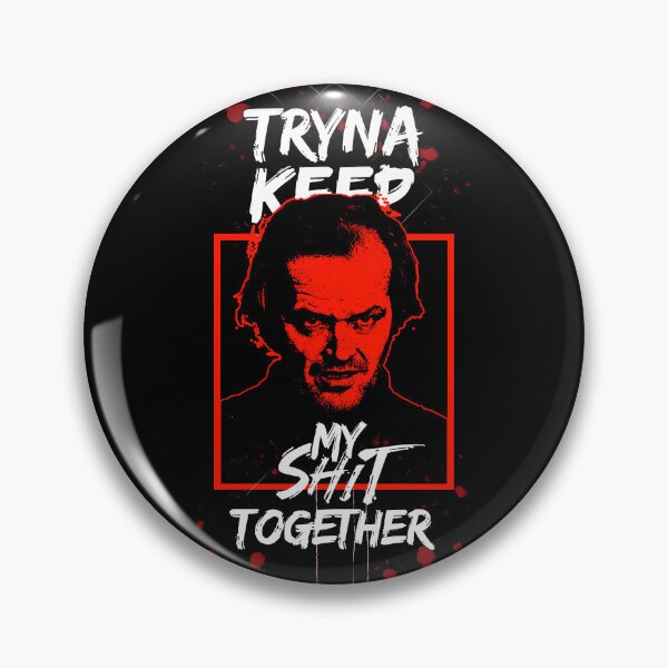 Item preview, Jack Nicholson / Tryna Keep My Sh*t Together designed and sold by DarrenAshenOne.