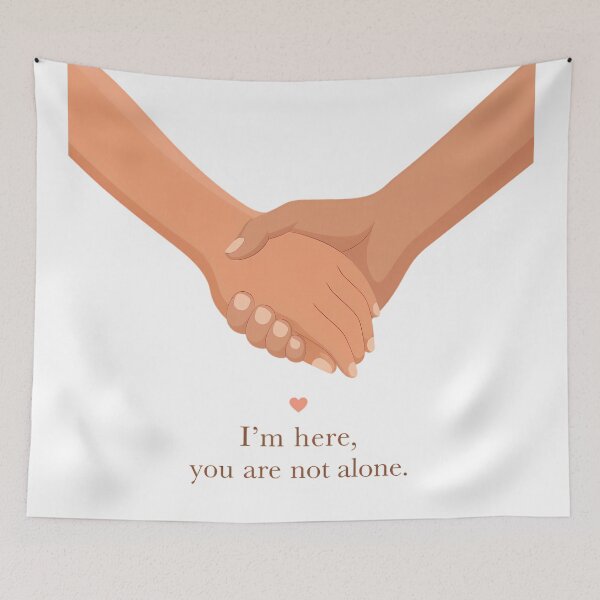 Item preview, You Are Not Alone Holding Hands Art designed and sold by DignityLab.