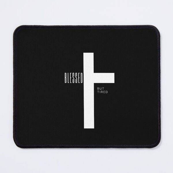 Item preview, Blessed But Tired Christian Cross Design, white text designed and sold by IkigaiSisuBooks.