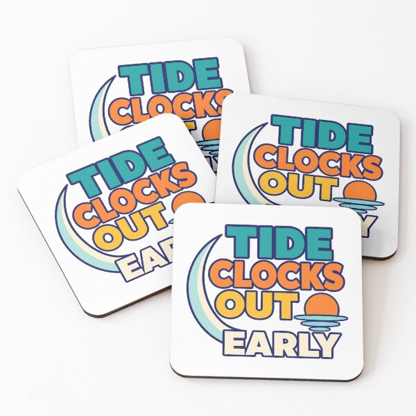 Item preview, Tide Clocks Out Early designed and sold by aihrgdesign.