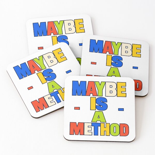 Item preview, Maybe Is A Method designed and sold by aihrgdesign.