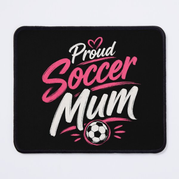Item preview, Proud Soccer Mum designed and sold by EverclearDesign.