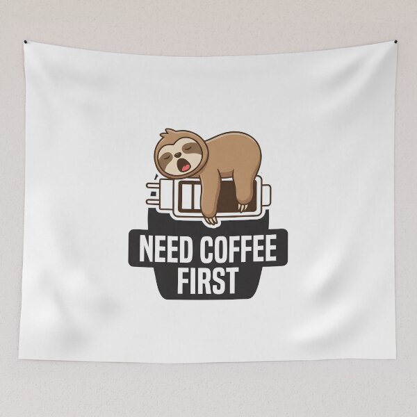 Item preview, Need Coffee First Funny Sloth Coffee Lover Cute Caffeine T-Shirt designed and sold by StickerNestYou.