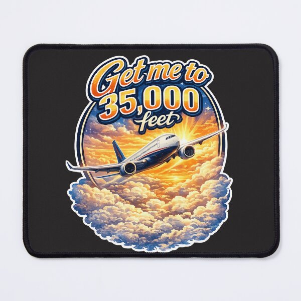 Item preview, Get me to 35,000 feet Flying designed and sold by MaryJo's Funny T Shirts.