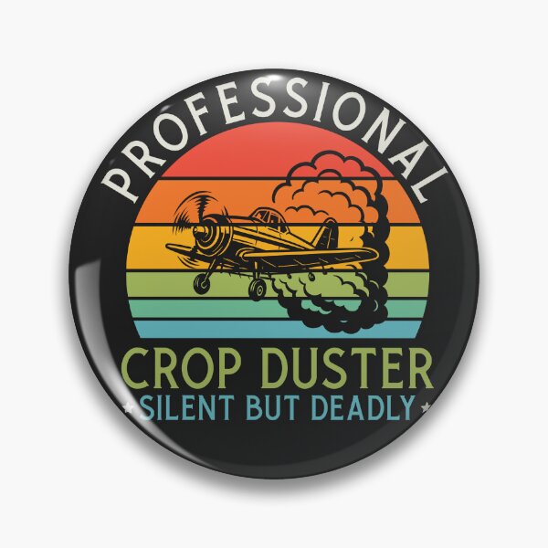 Item preview, Retro Professional Crop Duster - Silent But Deadly designed and sold by legendaryskins.