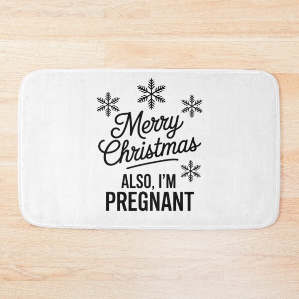 Item preview, Merry Christmas — ALSO, I'M PREGNANT, designed and sold by jkrphoto.