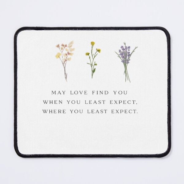 Item preview, Minimalist Floral Quote | May Love Find You When You Least Expect | Botanical Aesthetic Design designed and sold by MimiSabu.