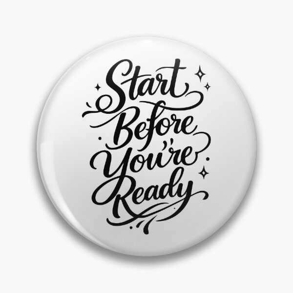 Item preview, Start Before You're Ready | Motivational Typography Design designed and sold by Amsafjol.