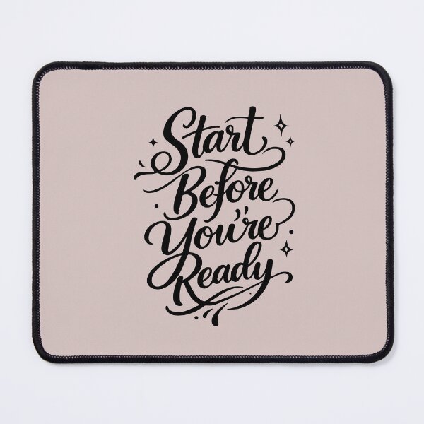 Item preview, Start Before You're Ready | Motivational Typography Design designed and sold by Amsafjol.