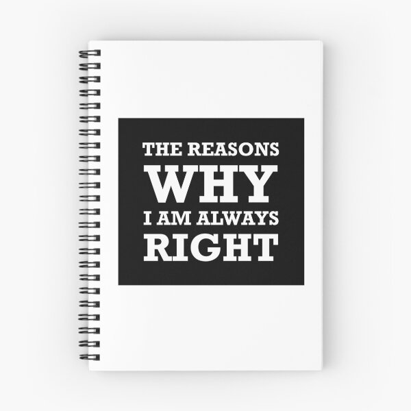 Item preview, The Reasons Why I Am Always Right designed and sold by Mascara Junkie Designs.