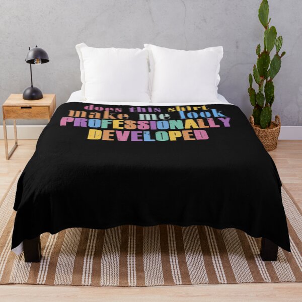 Item preview, Does This Shirt Make Me Look Professionally Developed Funny designed and sold by JamesCrArt.