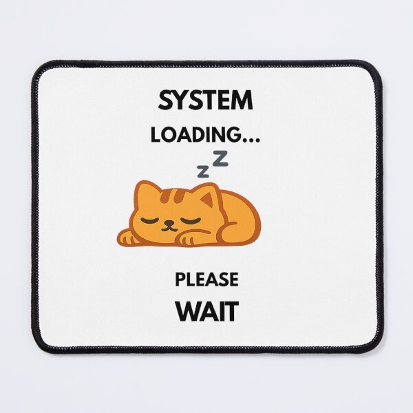 Item preview, System Loading... Please Wait | Funny Sleeping Cat Sticker | Cute Cat Meme designed and sold by Savage Cat Quotes.