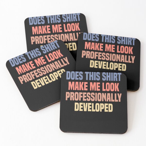Item preview, Teacher Does This Make Me Look Professionally Developed designed and sold by JamesCrArt.