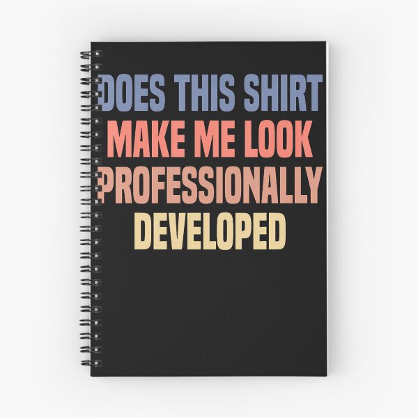 Item preview, Teacher Does This Make Me Look Professionally Developed designed and sold by JamesCrArt.
