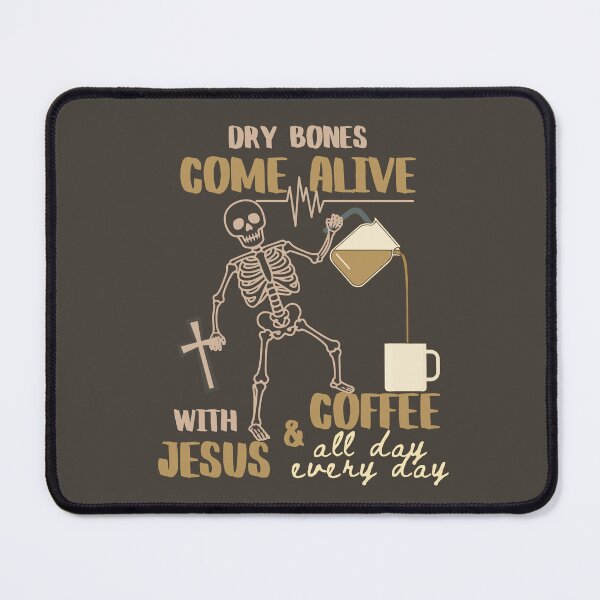 Item preview, Halloween Skeleton Jesus Christ and Pumpkin Spice Coffee Dry Bones Come Alive Bible Verse Ezekiel 37: 4-5                   designed and sold by Forevermore.