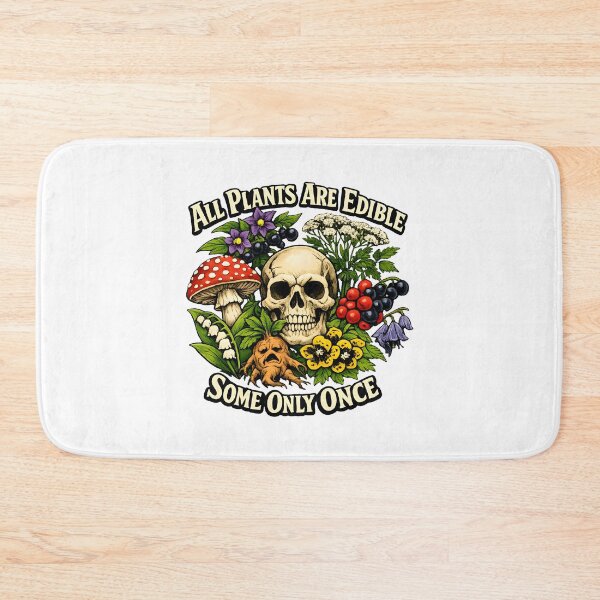 Item preview, All Plants Are Edible Some Only Once – Funny Botanical Dark Humor Skull Mushroom designed and sold by Artycom.