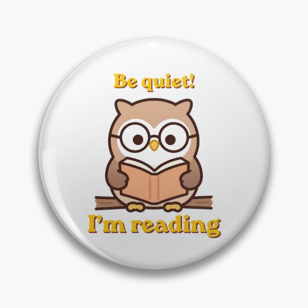 Item preview, Be Quiet I'm Reading - Cute Owl Book Lover Gift designed and sold by Flying Alligator.