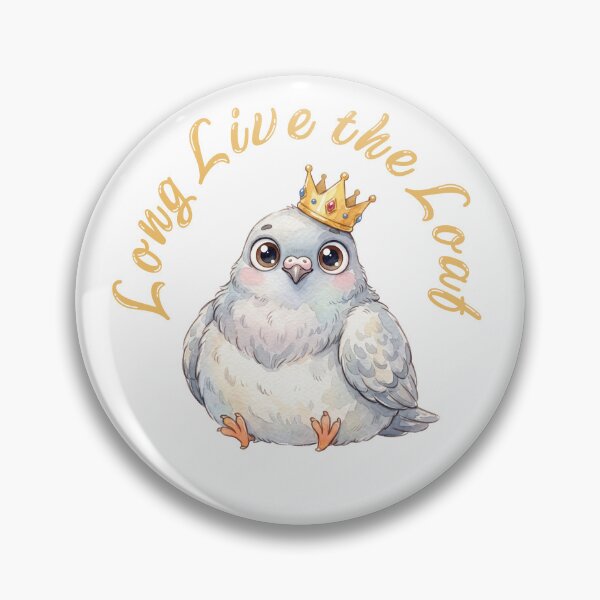 Item preview, Long Live the Loaf | Cute Chubby Pigeon King Meme Design designed and sold by HelgaCraftery.