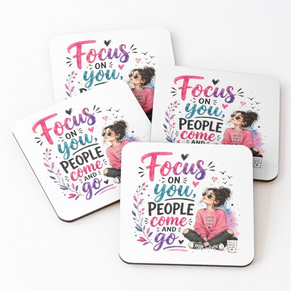 Item preview, Focus on you people come and go designed and sold by nimmitrends.