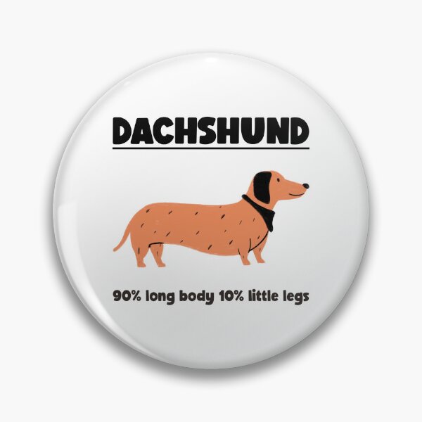 Item preview, Dachshund: 90% Long Body, 10% Little Legs – Funny Dachshund  designed and sold by leilalongdogstudio01.