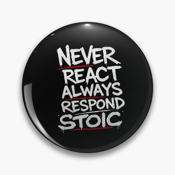 Item preview, Never React. Always Respond. designed and sold by CodeRonin®.