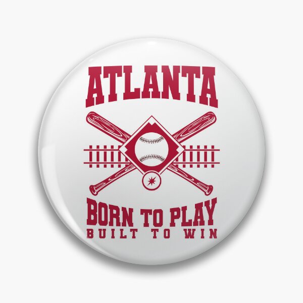 Item preview, Atlanta Baseball Heritage - Born to Play. Built to Win designed and sold by MASMUS27.