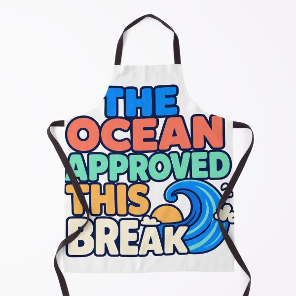 Item preview, The Ocean Approved This Break designed and sold by aihrgdesign.