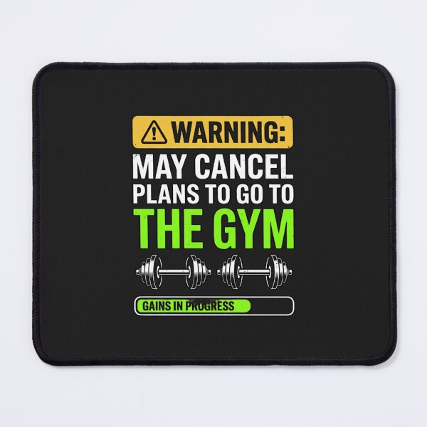 Item preview, Warning May Cancel Plans To Go To The Gym Funny Fitness T-Shirt designed and sold by PACS0011.