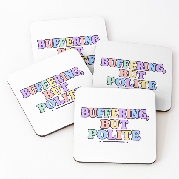 Item preview, Buffering But Polite Typography designed and sold by aihrgdesign.