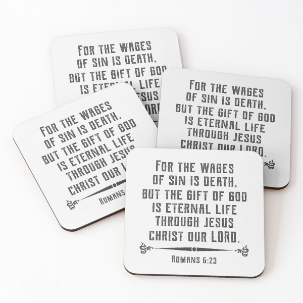 Item preview, Romans 6:23 For The Wages of Sin is Death, But the Gift of God is Eternal Life Through Jesus Christ our Lord designed and sold by Angela Dow.