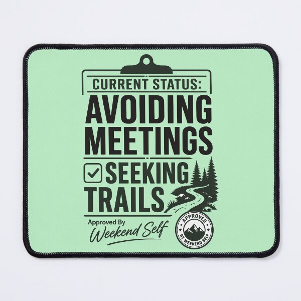 Item preview, Current Status Avoiding Meetings Seeking Trails MTB Design designed and sold by SingleTrackes.