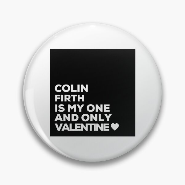 Item preview, Colin Firth Is My One And Only Valentine designed and sold by kopilochoa.