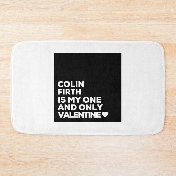 Item preview, Colin Firth Is My One And Only Valentine designed and sold by kopilochoa.