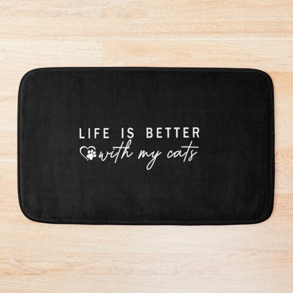 Item preview, Life is Better With My Cats designed and sold by Gbriel3.