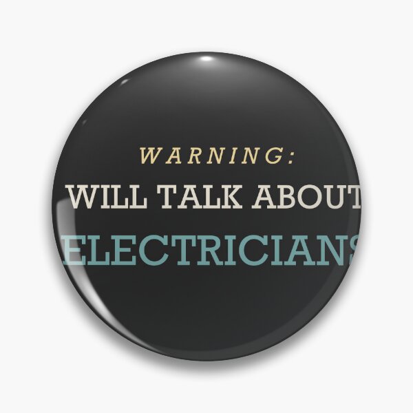 Item preview, Warning: Will Talk About Electricians - Electrician designed and sold by RetroThreadWorks.