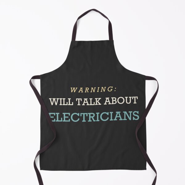 Item preview, Warning: Will Talk About Electricians - Electrician designed and sold by RetroThreadWorks.