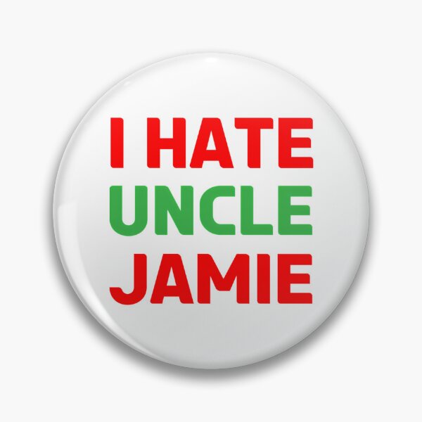 Item preview, I Hate Uncle Jamie - Actually I Love Him designed and sold by kopilochoa.